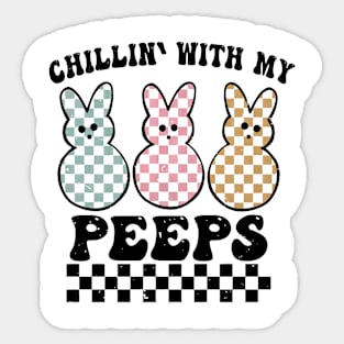 Chillin' with My Peeps Sticker